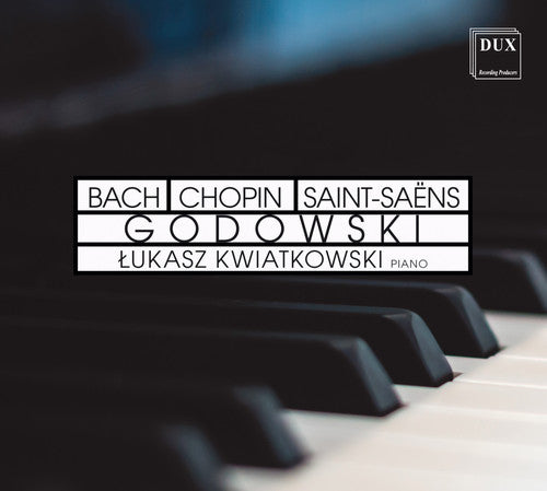 J Bach S / Kwiatkowski - Lukasz Kwiatkowski Plays Godowski [CD]
