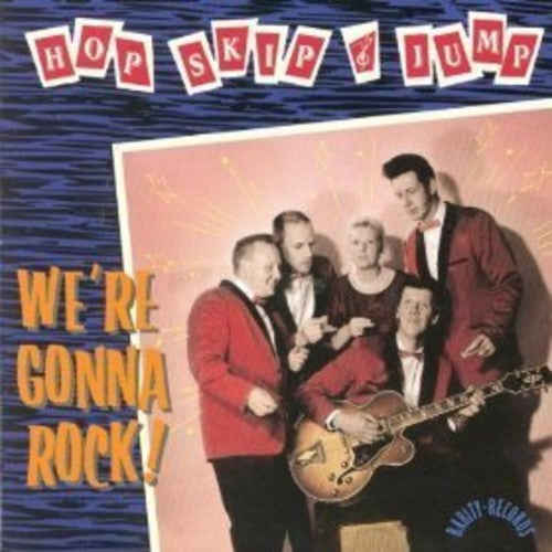 Hop Skip & Jump - We're Gonna Rock [CD]