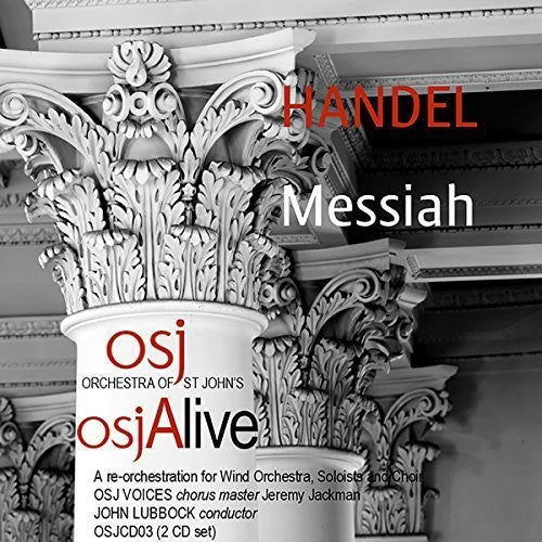 John Lubbock - Messiah, Hwv 56 (Arr. J. Lubbock For Wind Ensemble, Soloists & Choir) [Live]