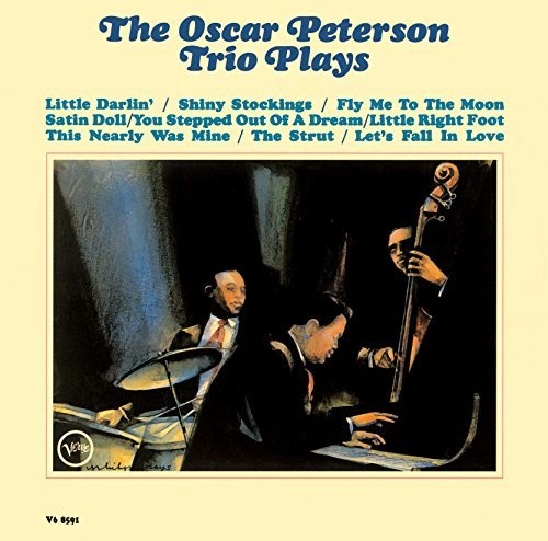 Oscar Peterson - Oscar Peterson Trio Plays Oscar [CD]