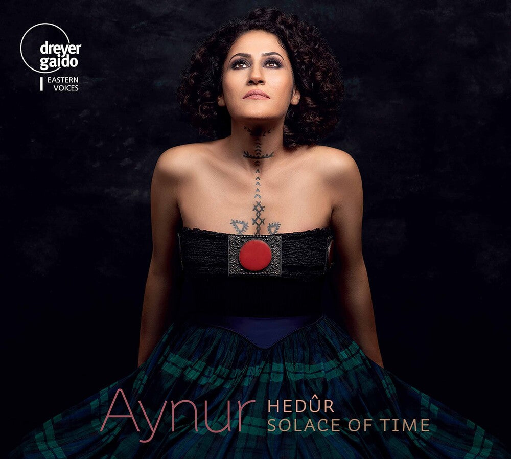 Aynur / Aynur - Hedur - Solace of Time [CD]