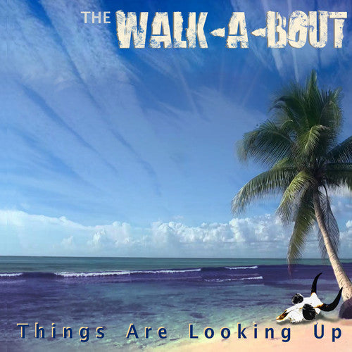 Walk-A-Bout - Things Are Looking Up [CD]