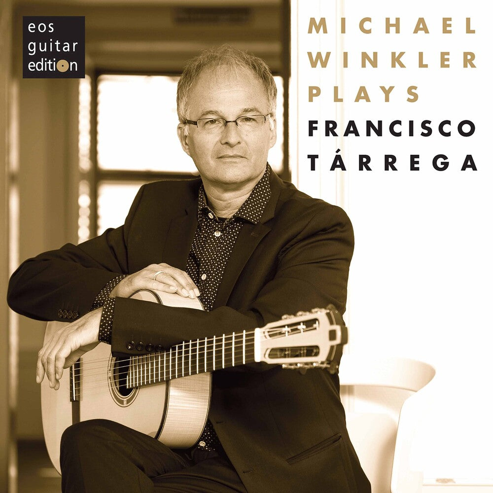 Tarrega / Winkler - Michael Winkler Plays Tarrega [CD]