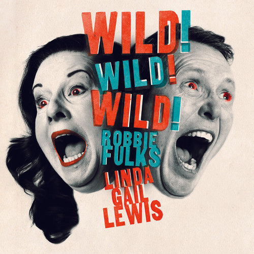 Robbie Fulks - Wild! Wild! Wild! [CD]