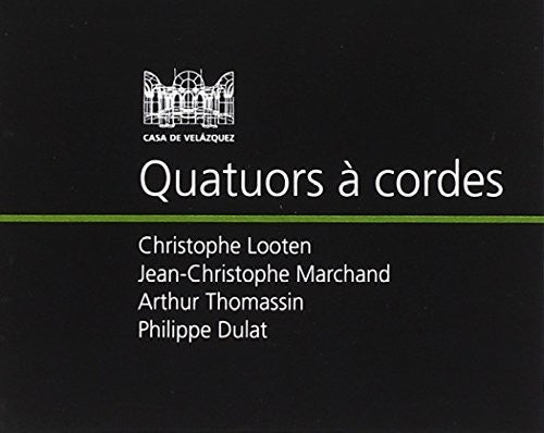 Quatuors a Cordes / Various - Quatuors a Cordes [CD]