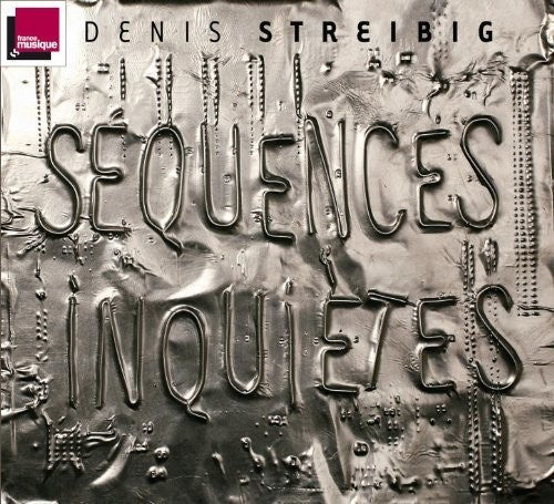 Streibig - Sequences Inquietes [CD]
