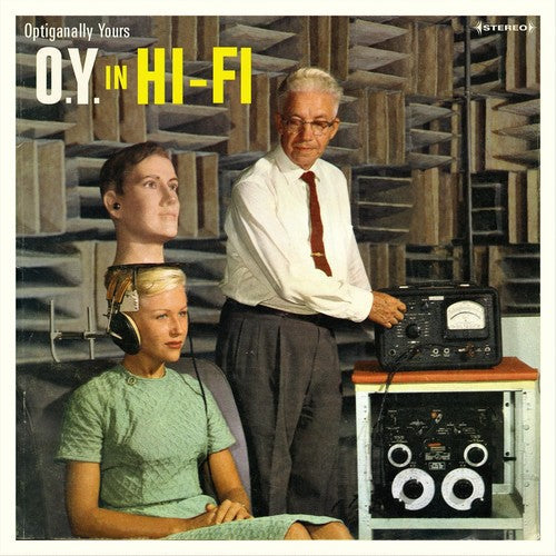 Optiganally Yours - O.y. In Hi-fi [LP] Vinyl Record