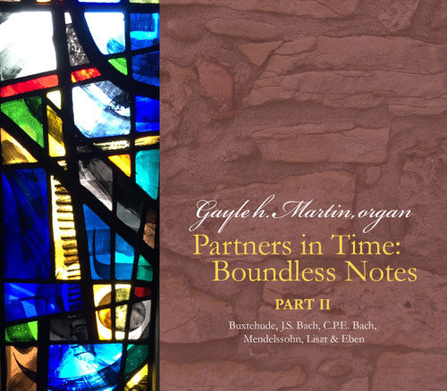 J Bach S / Martin - Partners in Time / Boundless Notes Part 2 [CD]