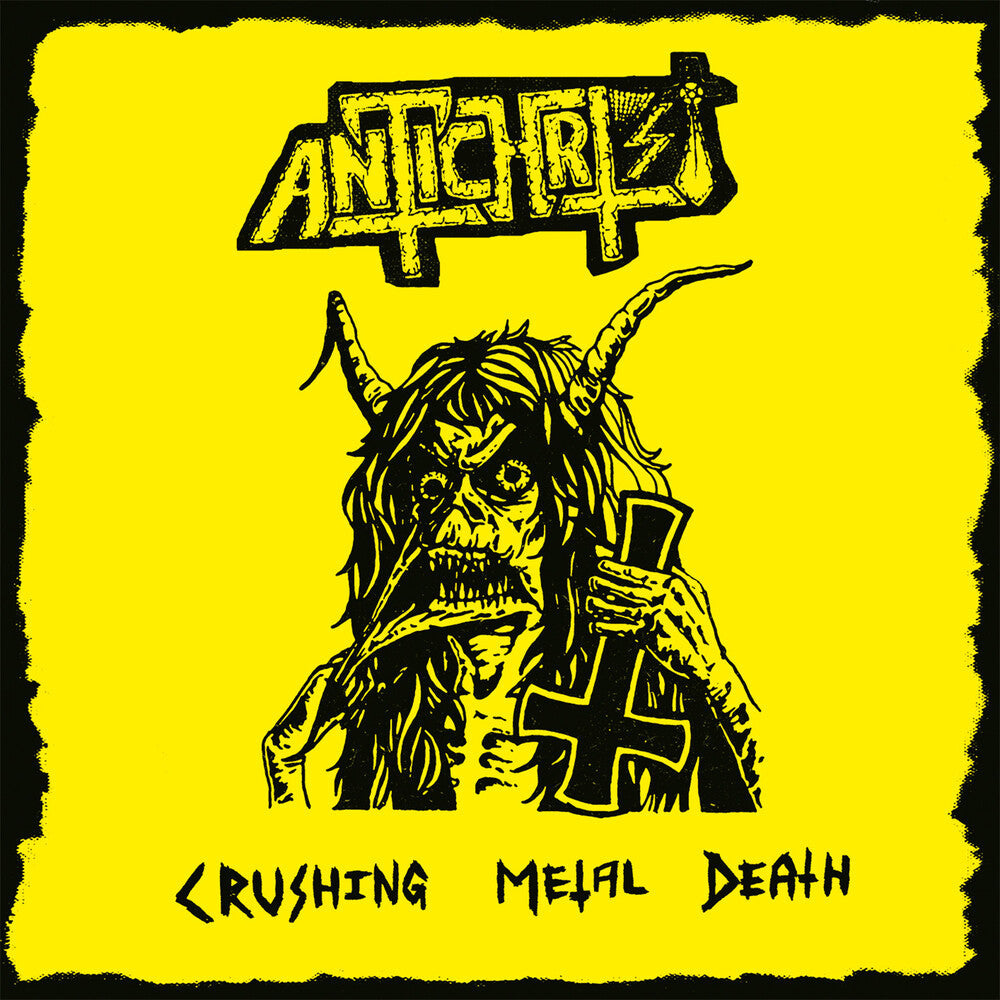 Antichrist - Crushing Metal Death [CD]
