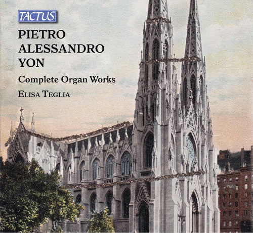 Yon / Teglia - Complete Organ Works [CD]