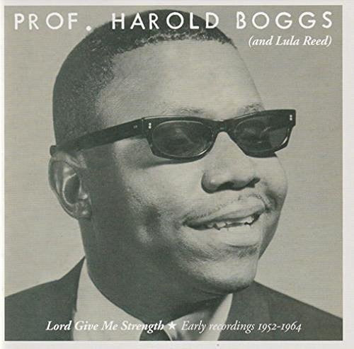 Harold Boggs - Lord Give Me Strength [CD]