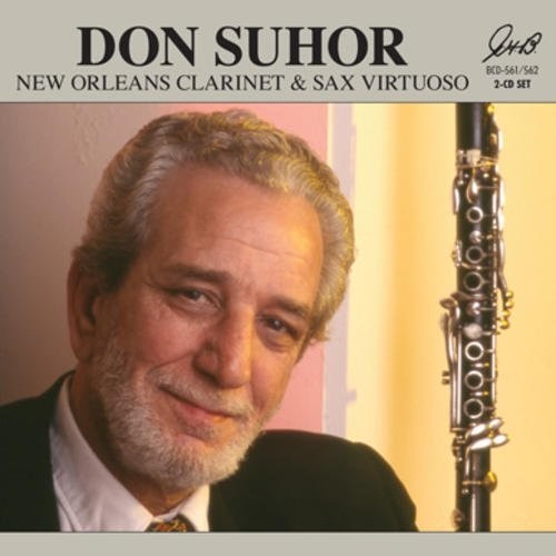 Don Suhor - New Orleans Clarinet & Sax Virtuoso [CD]