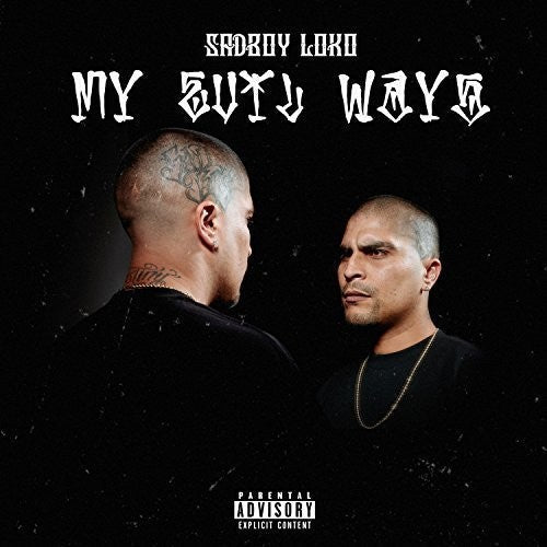 Sadboy Loko - My Evil Ways [CD]