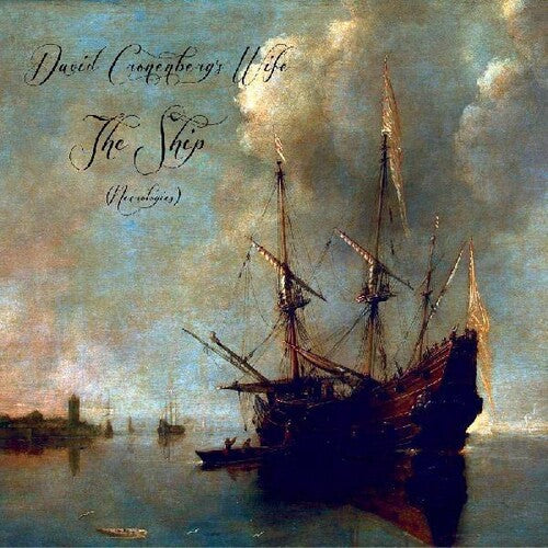 David Cronenberg's Wife - Ship (necrologies) - Music CD