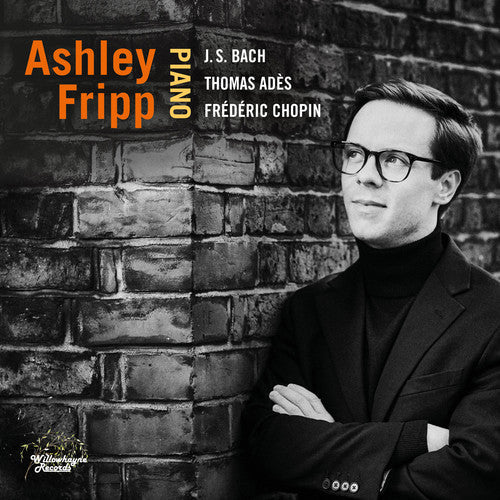 J Bach S / Fripp - Ashley Fripp Plays Bach [CD]