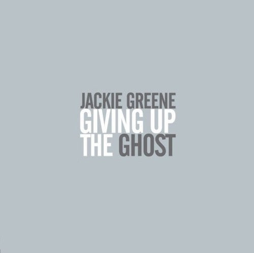 Jackie Greene - Giving Up The Ghost [CD]
