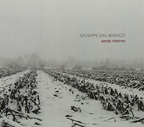 Dal Giuseppe Bianco - Senza Ritorno [CD]