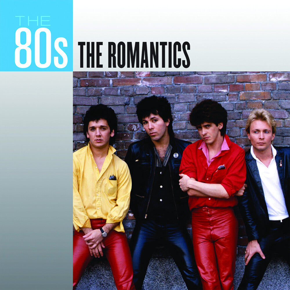 Romantics - The 80s: The Romantics [CD]
