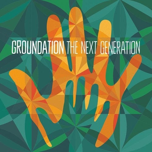 Groundation - Next Generation [CD]