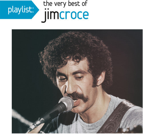 Jim Croce - Playlist: Best Of [CD]