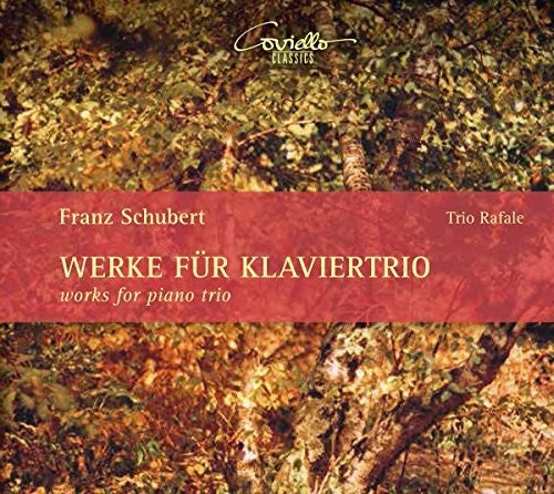 Schubert / Trio Rafale - Schubert: Works for Piano Trio [CD]