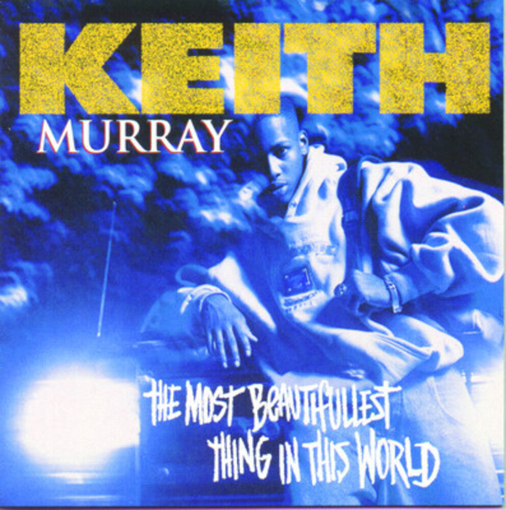 Keith Murray - Most Beautifullest Thing in This World [CD]