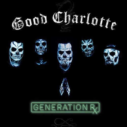 Good Charlotte - Generation Rx [LP] Vinyl Record