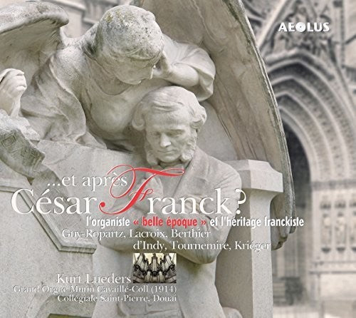 Lueders - Et Apres Cesar Franck [CD]