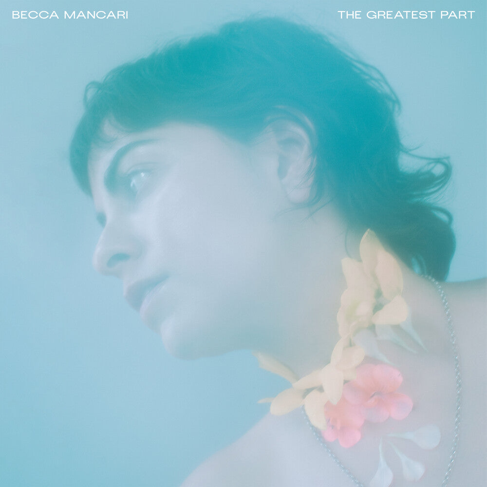 Becca Mancari - Greatest Part [CD]