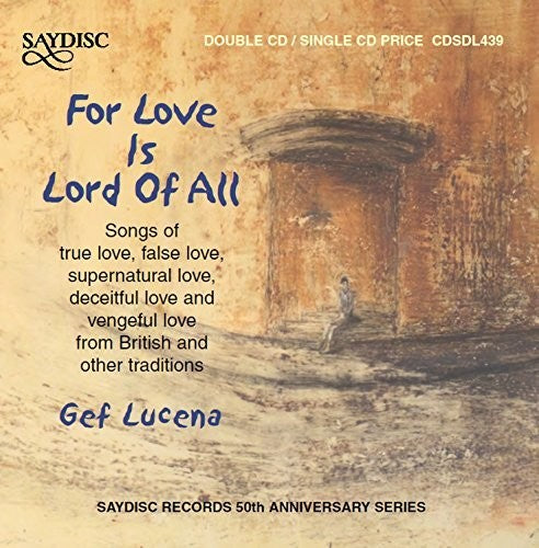Lucina - For Love Is Lord of All [CD]