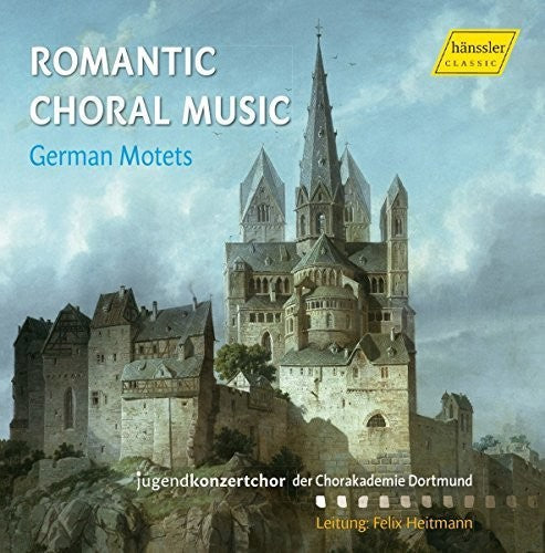 Jugendkonzertchor der Chorakademie Dortmund - Romantic Choral Music [CD]