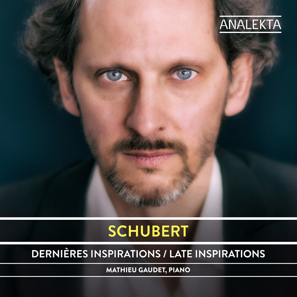 Schubert / Mathieu Gaudet - Late Inspirations [CD]