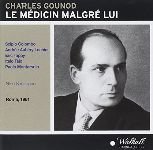 Italo Tajo - Le Medicin Malgre Lui [CD]