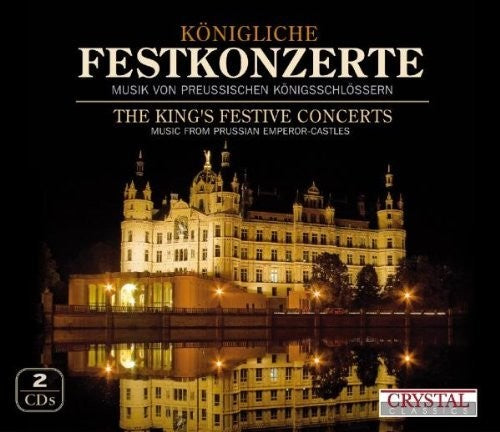 Kammerkonzert Auf Schloss Rheinsberg - Konigliche Festkonzerte [CD]