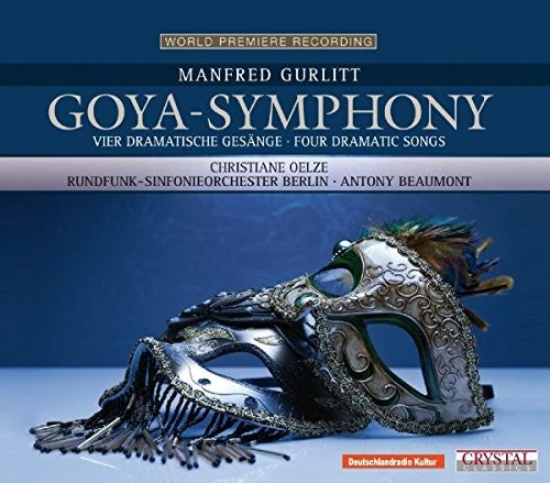 Oelze / Rundfunk Sinfonieorchester / Beaumont - Goya Symphony/4 Dramatic Song [CD]