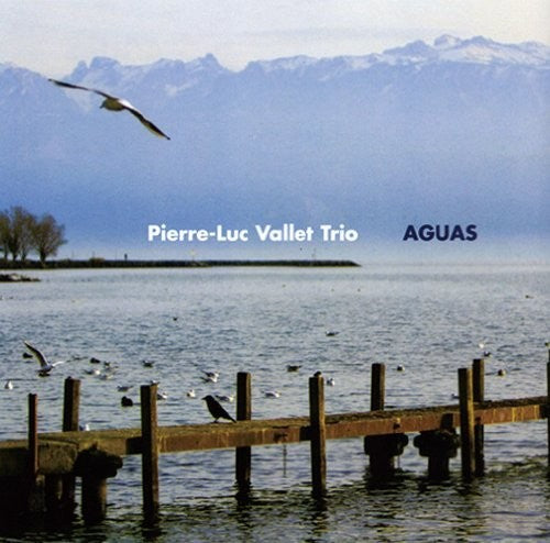 Pierre-Luc Vallet - Aguas [CD]