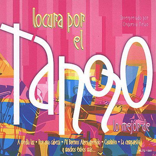 Orquesta Melao - Locura Por El Tango [CD]