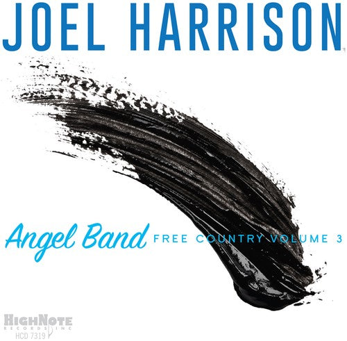 Joel Harrison - Angel Band - Free Country Volume 3 [CD]