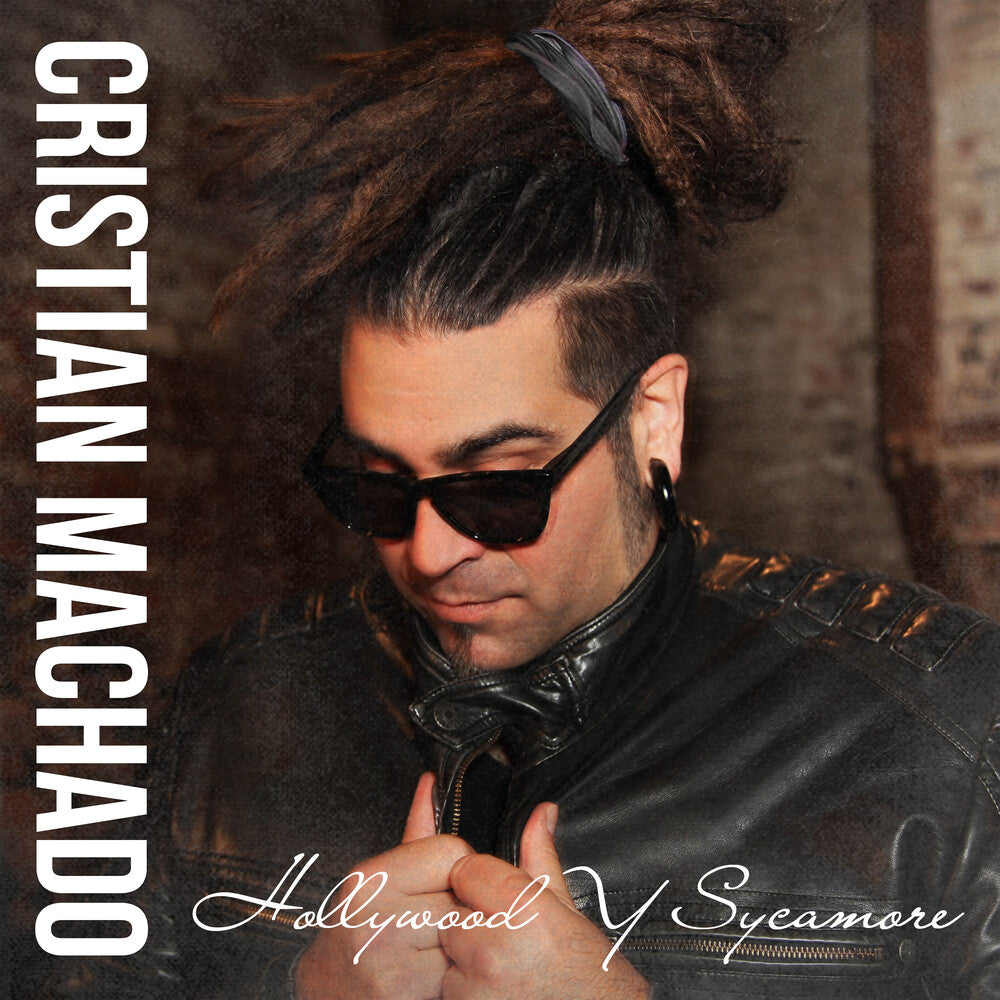 Cristian Machado - Hollywood Y Sycamore [CD]