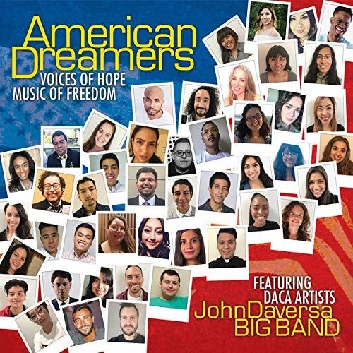 John Daversa - American Dreamers: Voices Of Hope, Music Of Freedom [CD]
