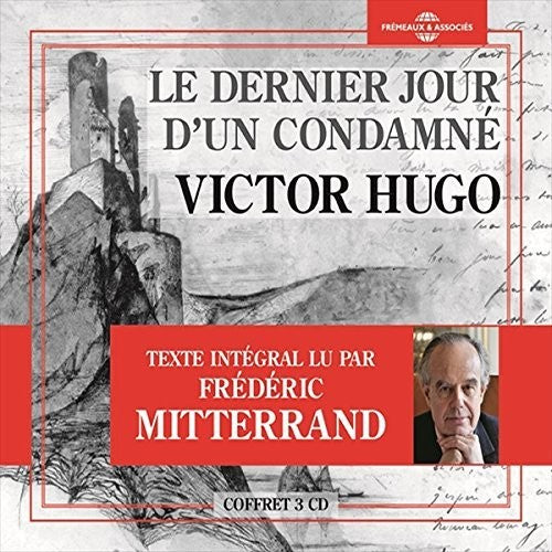 Mitterrand - Dernier Jour D'un Condamne [CD]