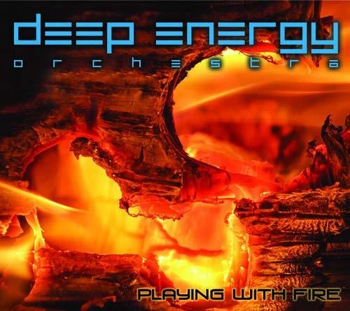 Deep Energy Orchestra - Playing with Fire [CD]