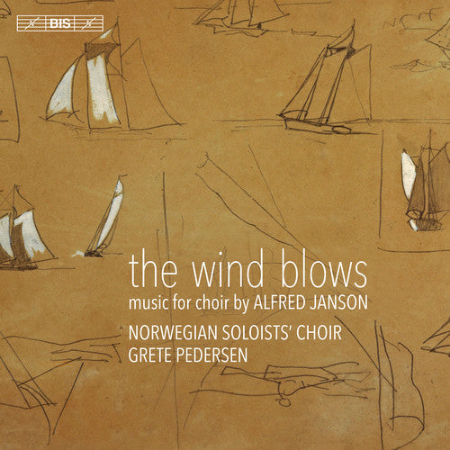 Janson / Norwegian Soloists Choir - Wind Blows [CD]