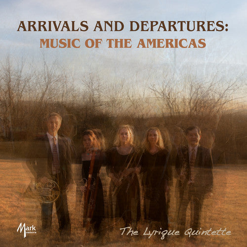 Verdie / Lyrique Quintette - Arrivals & Departures / Music of the Americas [CD]