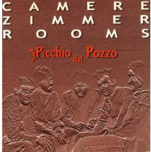 Picchio Pozzo Dal - Camere Zimmer Rooms [CD]