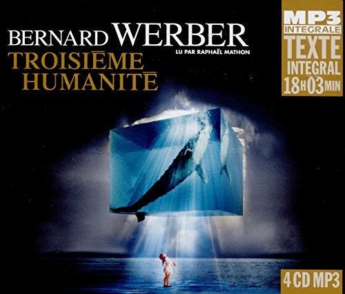 Bernard Werber - Troisieme Humanite [CD]