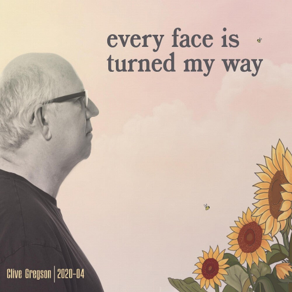 Clive Gregson - Every Face Is Turned My Way (2020-04) [CD]