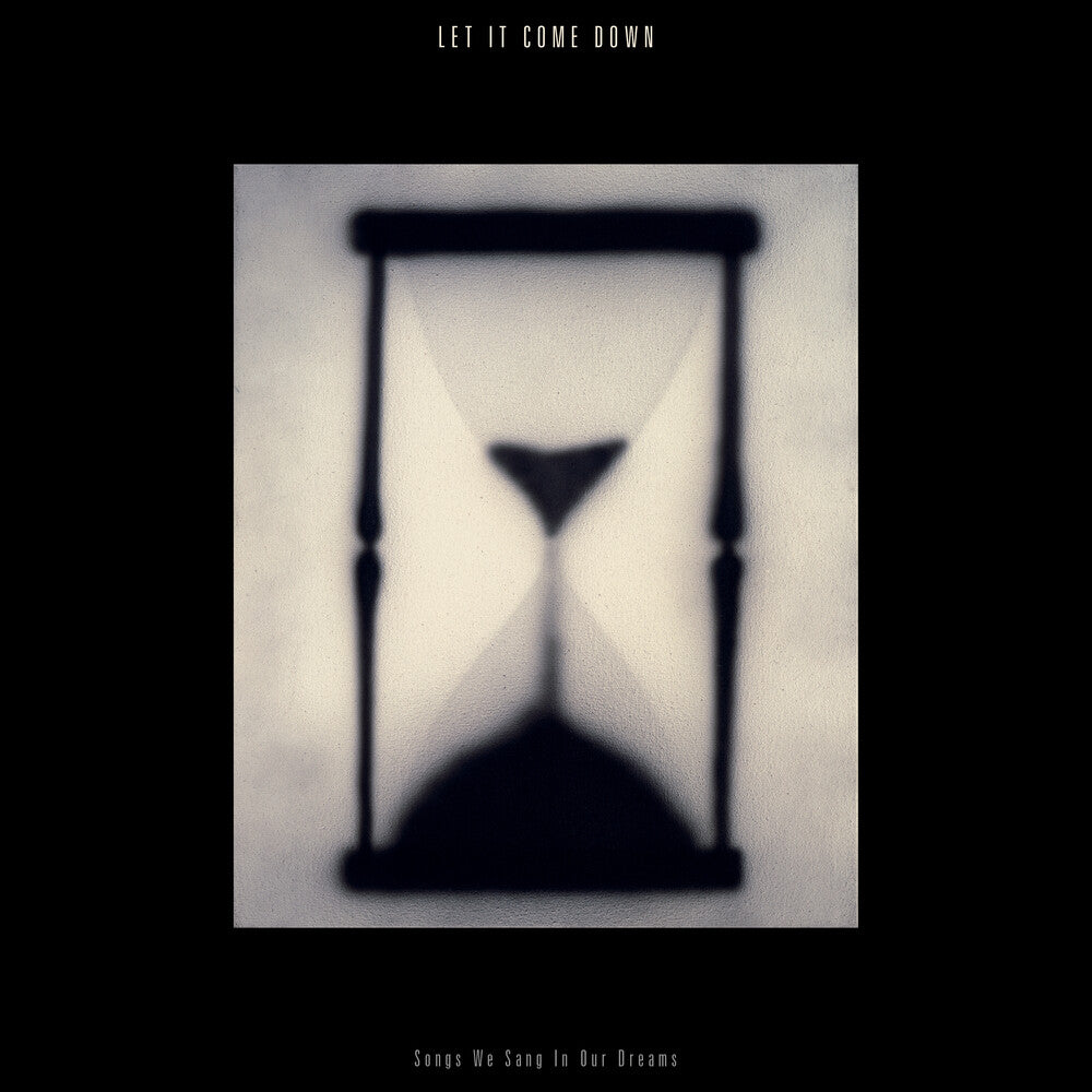 Let It Come Down - Songs We Sang In Our Dreams (Color Vinyl) [Clear Vinyl] Vinyl Record