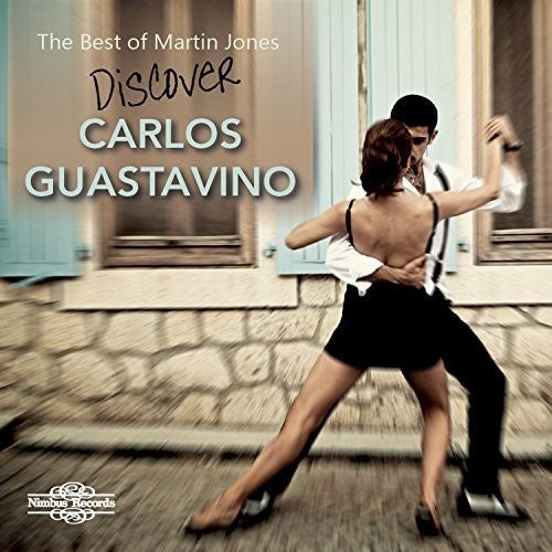 Guastavino / Jones - Best of Martin Jones [CD]