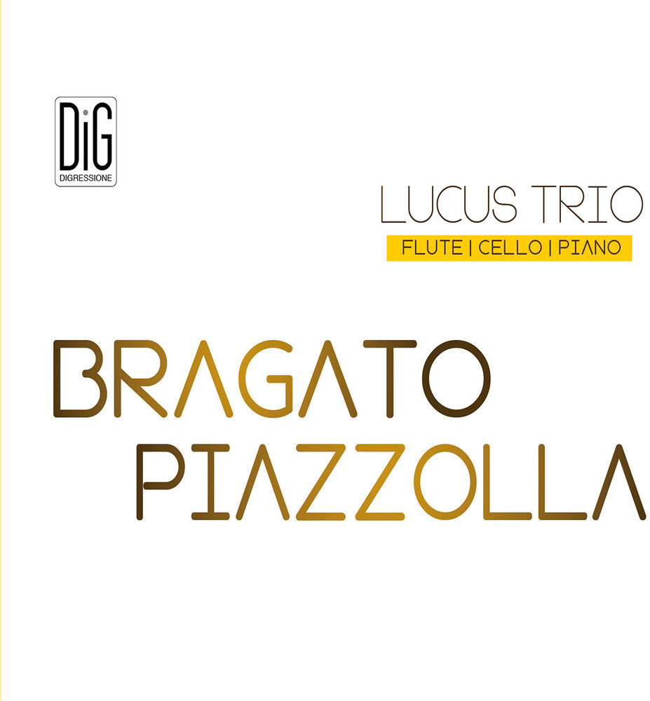 Bragato / Lucus Trio - Bragato & Piazzolla [CD]